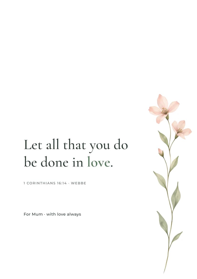 Let Everything Be Done in Love